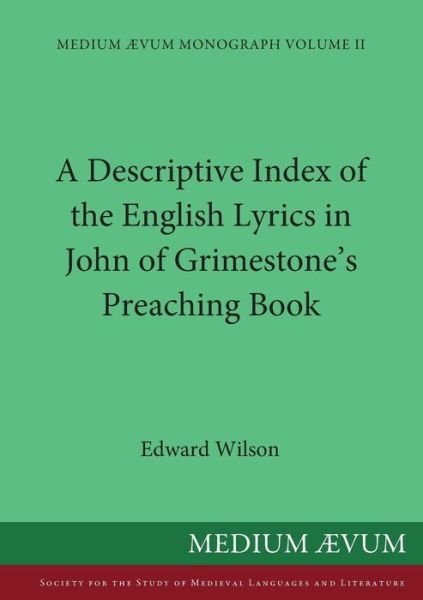 Cover for Edward Wilson · A Descriptive Index of the English Lyrics in John of Grimestone's Preaching Book (Reprint) (Paperback Book) (2015)