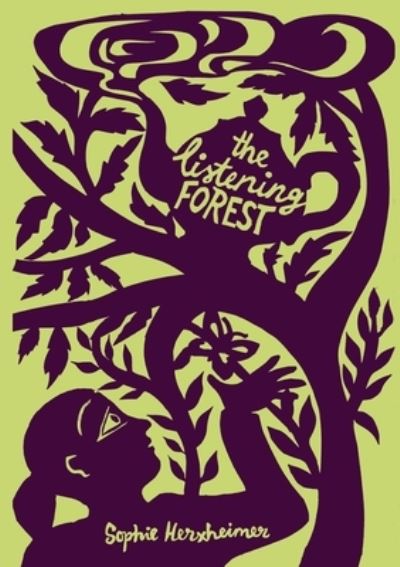 Cover for Sophie Herxheimer · The Listening Forest (Paperback Book) (2015)