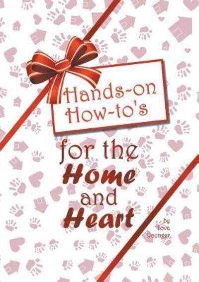 Cover for Tova Younger · Hands-on How-to's for the Home and Heart (Paperback Book) (2019)
