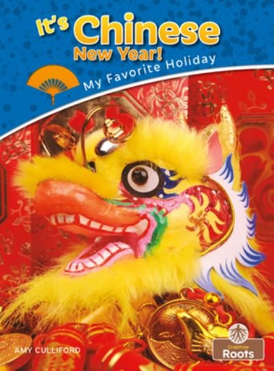 Cover for Amy Culliford · It's Chinese New Year! (Paperback Book) (2022)
