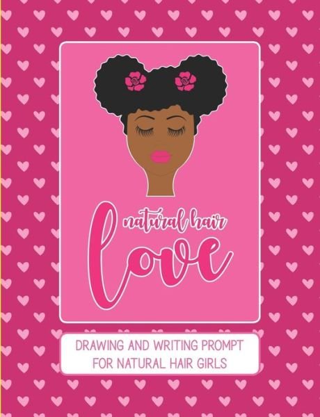 Cover for Naturally Lovely Books · Natural Hair Love (Paperback Book) (2019)