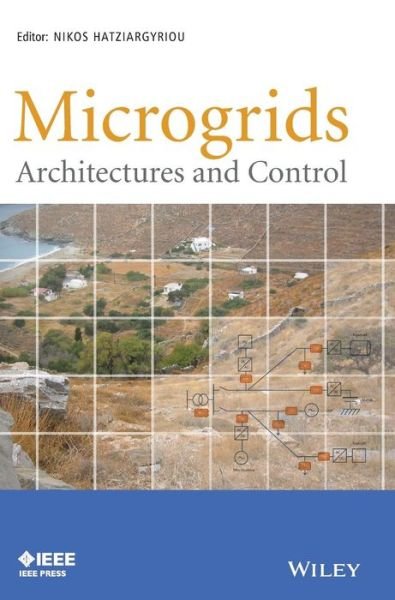 Cover for N Hatziargyriou · Microgrids: Architectures and Control - IEEE Press (Hardcover bog) (2014)