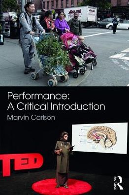 Cover for Marvin Carlson · Performance: A Critical Introduction (Paperback Book) (2017)