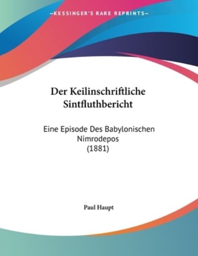 Cover for Paul Haupt · Der Keilinschriftliche Sintfluthbericht (Paperback Book) (2010)