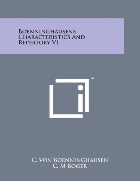 Cover for C Von Boenninghausen · Boenninghausens Characteristics and Repertory V1 (Paperback Book) (2014)