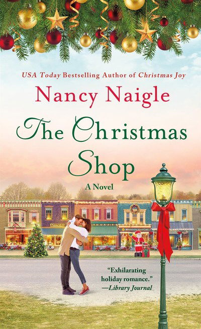 Cover for Nancy Naigle · The Christmas Shop: A Novel (Paperback Book) (2019)