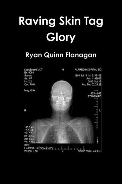 Cover for Ryan Quinn Flanagan · Raving Skin Tag Glory (Paperback Book) (2015)