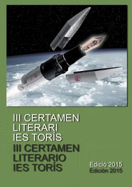 Cover for Varios Autores · III Certamen Literari Ies Toris (Paperback Book) (2015)