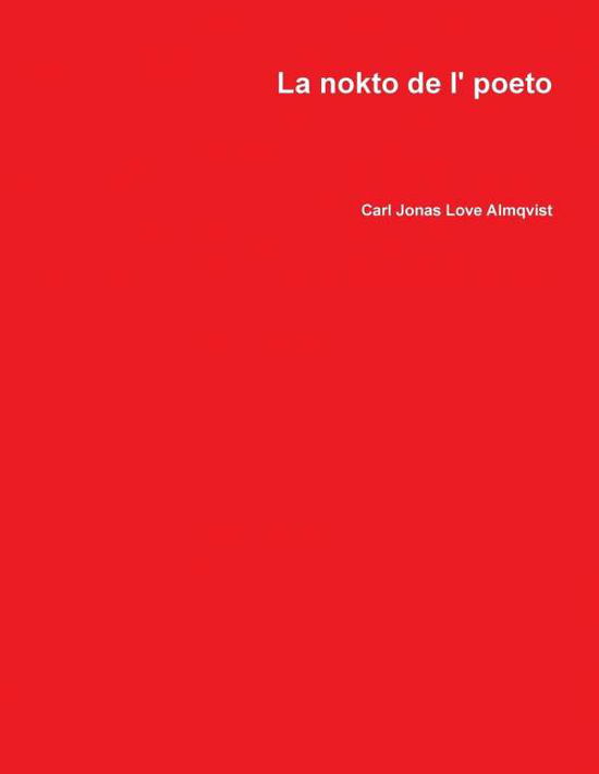 Cover for Carl Jonas Love Almqvist · La Nokto De L' Poeto (Paperback Book) (2015)