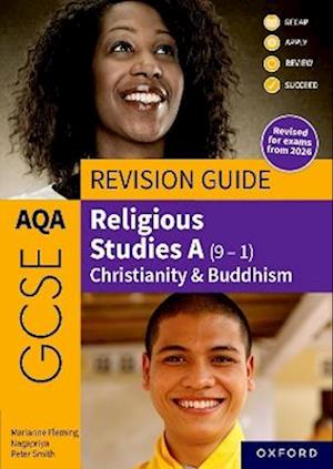 AQA GCSE Religious Studies A (9-1): Christianity & Buddhism Revision Guide: Revised Edition - Peter Smith - Books - Oxford University Press - 9781382073684 - September 15, 2025