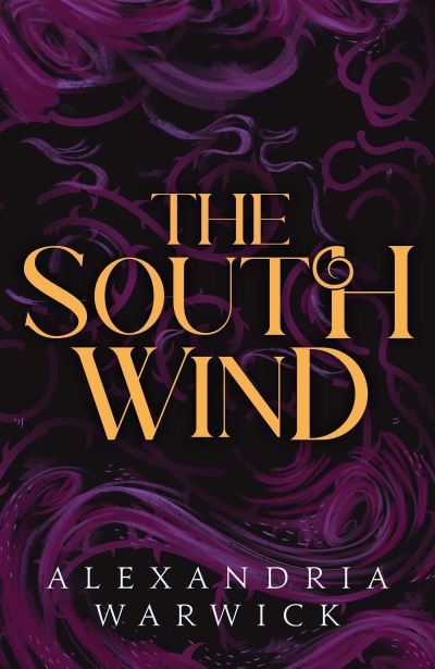 Cover for Alexandria Warwick · The South Wind - The Four Winds (Gebundenes Buch) (2025)