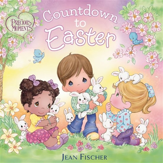 Precious Moments: Countdown to Easter - Precious Moments - Precious Moments - Livros - Tommy Nelson - 9781400250684 - 16 de janeiro de 2025