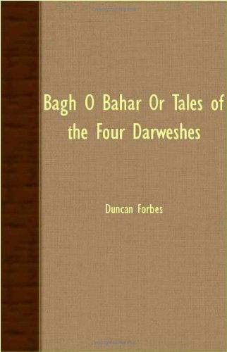 Cover for Duncan Forbes · Bagh O Bahar or Tales of the Four Darweshes (Paperback Book) (2007)