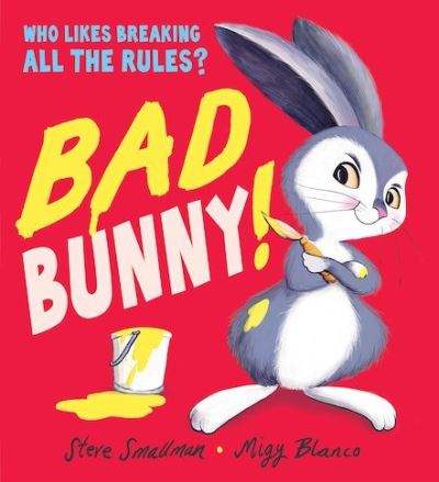 Cover for Steve Smallman · Bad Bunny (Paperback Book) (2018)