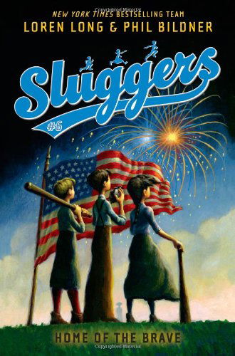 Cover for Phil Bildner · Home of the Brave (Sluggers) (Hardcover Book) (2010)