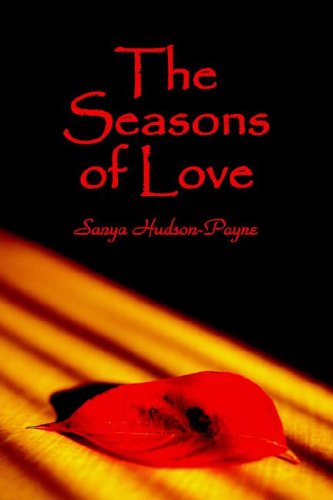 Cover for Sanya Hudson-payne · The  Seasons of  Love (Paperback Book) (2006)