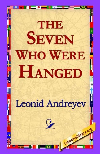 Cover for Leonid Nikolayevich Andreyev · The Seven Who Were Hanged (Inbunden Bok) (2006)