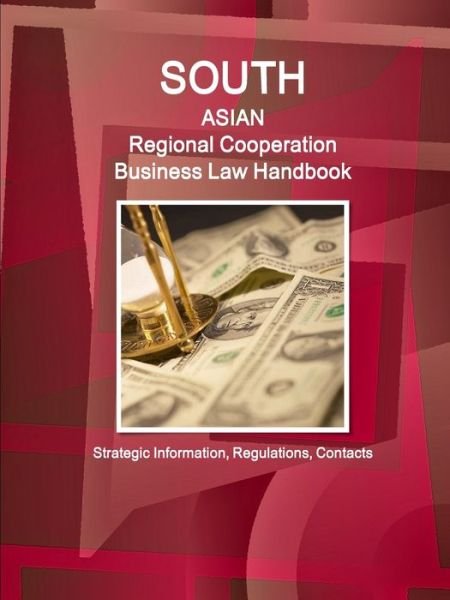 Cover for Inc Ibp · South Asian Regional Cooperation Business Law Handbook (Pocketbok) (2017)