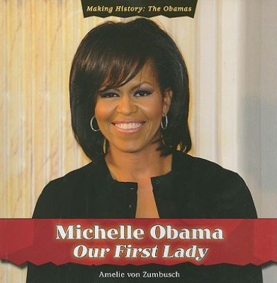 Cover for Amelie von Zumbusch · Michelle Obama (Book) [1st edition] (2010)