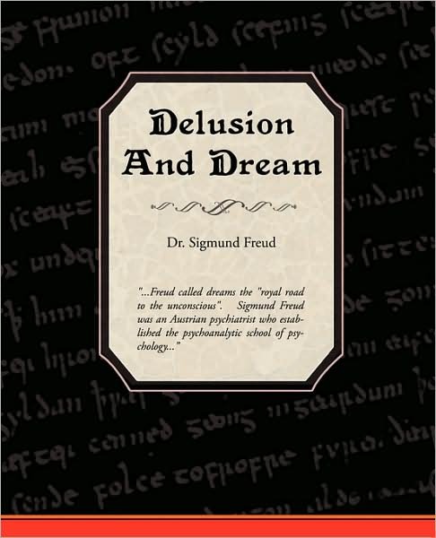 Cover for Sigmund Freud · Delusion and Dream (Paperback Book) (2008)