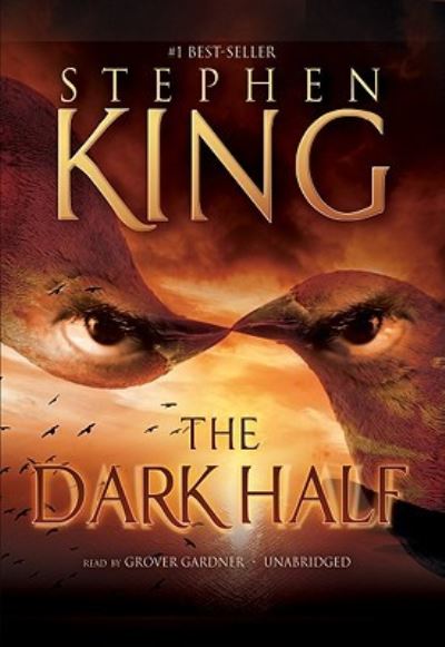 The Dark Half - Stephen King - Other - Blackstone Pub - 9781441738684 - June 1, 2010