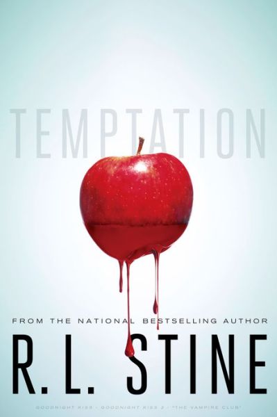 Cover for R L Stine · Temptation: Goodnight Kiss / Goodnight Kiss 2/the Vampire Club (Paperback Book) (2012)