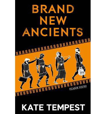 Cover for Kae Tempest · Brand New Ancients (Pocketbok) [Main Market Ed. edition] (2013)