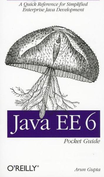 Cover for Arun Gupta · Java EE 6 Pocket Guide (Paperback Book) (2012)