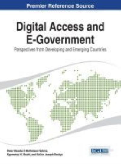 Cover for Kelvin Joseph Bwalya · Digital Access and E-government: Perspectives from Developing and Emerging Countries (Gebundenes Buch) (2014)