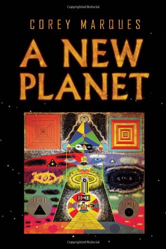 Cover for Corey Marques · A New Planet (Paperback Book) (2011)