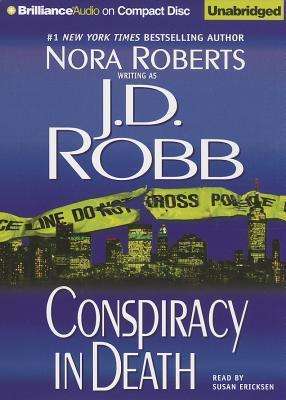 Conspiracy in Death - J D Robb - Music - Brilliance Corporation - 9781469264684 - December 1, 2012