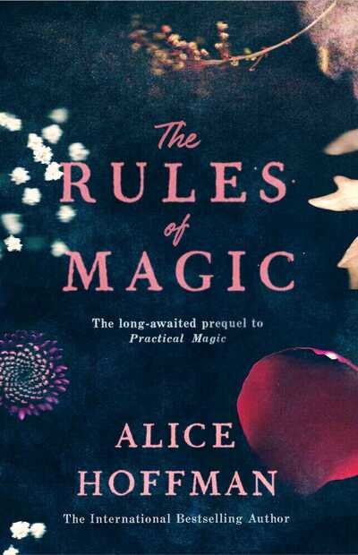 Cover for Alice Hoffman · A Practical Magic prequel: The Rules of Magic (Pocketbok) (2017)