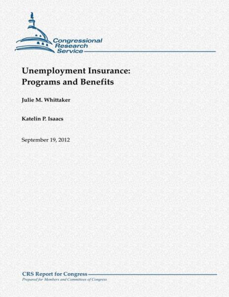 Cover for Julie M Whittaker · Unemployment Insurance: Programs and Benefits (Paperback Book) (2012)