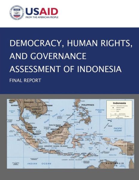 Cover for U S Agency for International Development · Democracy, Human Rights, and Governance Assessment of Indonesia (Paperback Book) (2013)