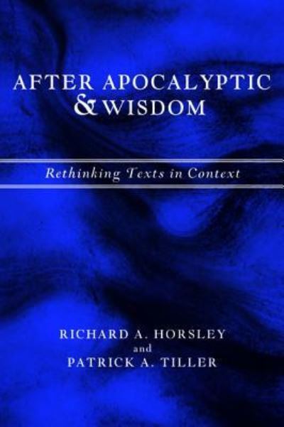 Cover for Richard A Horsley · After Apocalyptic and Wisdom (Gebundenes Buch) (2012)