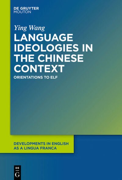 Cover for Wang · Language Ideologies in the Chinese (Bok) (2020)