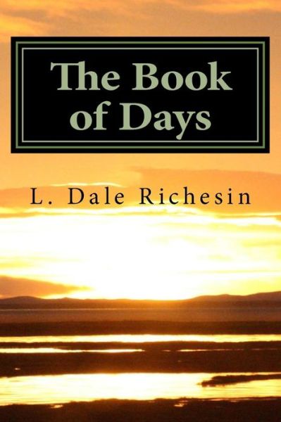 Cover for L Dale Richesin · The Book of Days: 366 Days with the Bible (Paperback Bog) (2015)