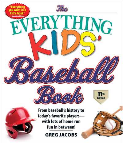 Cover for Greg Jacobs · Everything Kids' Baseball Book, 11th Edition (Paperback Book) (2020)