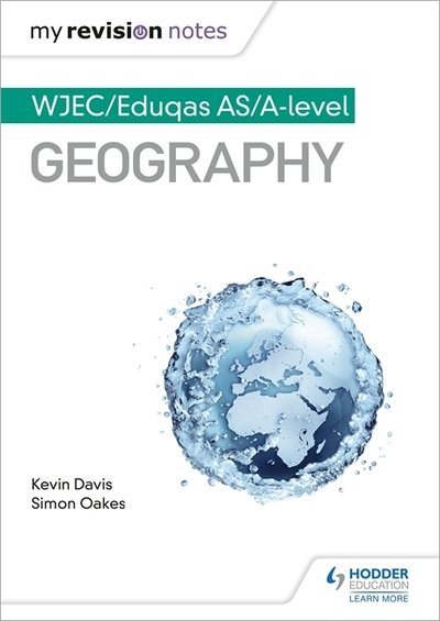 Cover for Kevin Davis · My Revision Notes: WJEC / Eduqas AS/A-level Geography - My Revision Notes (Paperback Bog) (2019)