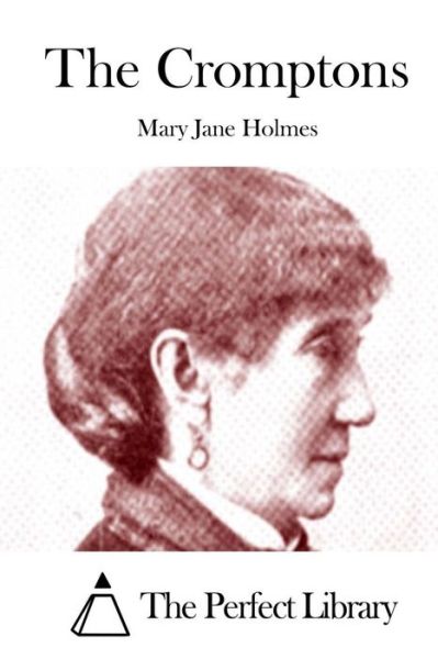 Cover for Mary Jane Holmes · The Cromptons (Paperback Book) (2015)