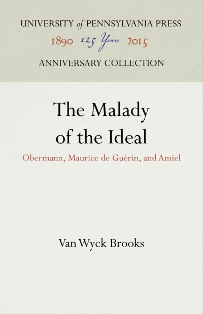 Cover for Van Wyck Brooks · The Malady of the Ideal (Hardcover Book) (1947)