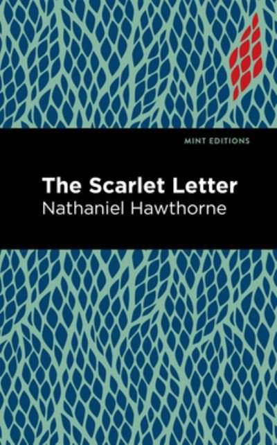 Cover for Nathaniel Hawthorne · The Scarlet Letter - Mint Editions (Paperback Book) (2021)