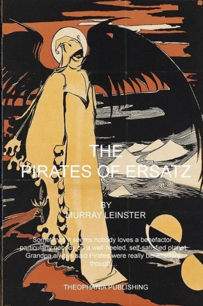 Cover for Murray Leinster · The Pirates of Ersatz (Paperback Book) (2015)