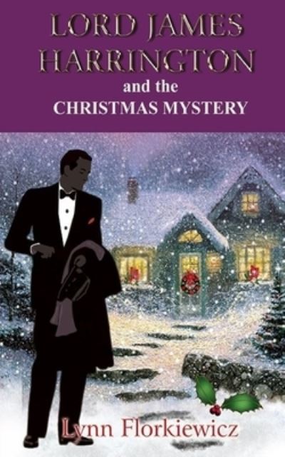 Cover for Lynn Florkiewicz · Lord James Harrington and the Christmas Mystery (Pocketbok) (2015)