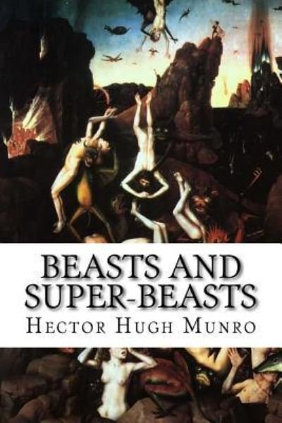 Cover for H H Munro · Beasts and Super-Beasts (Taschenbuch) (2015)