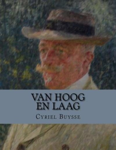 Cover for Cyriel Buysse · Van hoog en laag (Paperback Book) (2016)