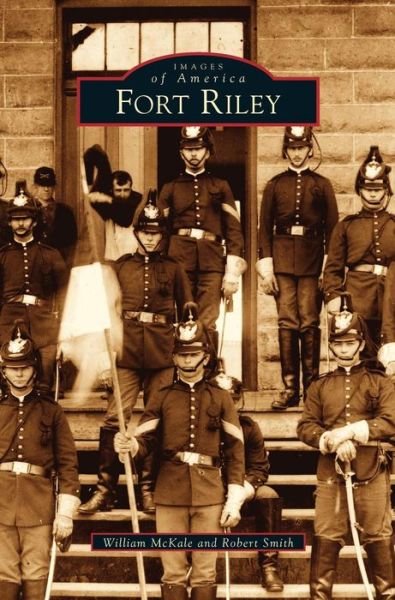 Cover for Bin McKalez · Fort Riley (Hardcover Book) (2004)