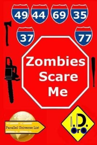 Cover for I D Oro · Zombies Scare Me (Edicion Espanol) (Paperback Bog) (2016)