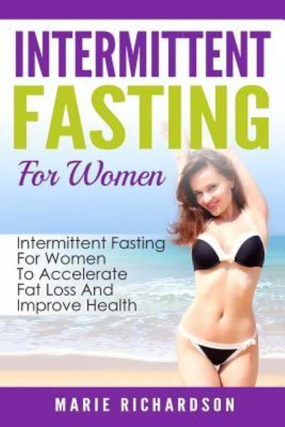 Cover for Marie Richardson · Intermittent Fasting For Women (Paperback Book) (2016)