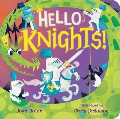 Cover for Joan Holub · Hello Knights! (Board book) (2018)